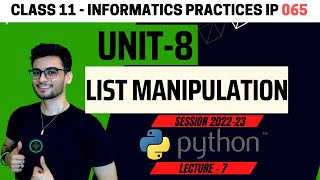 Class 11: List Manipulation | One shot Revision | IP Informatics Practices 065| CBSE | Aakash