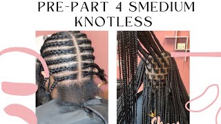 PRE-PARTING|STEP BY STEP|SMEDIUM KNOTLESS