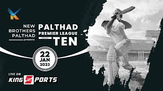 PALTHAD PREMIER LEAGUE SEASON - 10 | NEW BROTHERS PALTHAD PRESENTS | PPL - 2023 | LINK - 2 |