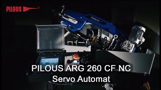 PILOUS ARG 260 CF NC Servo Automat - полностью автоматически ленточнопильный станок.