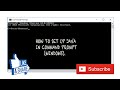 HOW TO RUN JAVA IN COMMAND PROMPT (WINDOWS10)