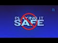 Playing It Safe | John Gray