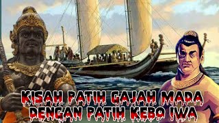 The story of Patih Gajah Mada and Patih Kebo Iwa