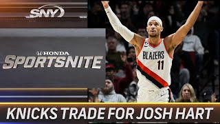 Breaking down Knicks' trade for Josh Hart | SportsNite | SNY