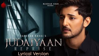 Judaiyaan (Reprise) song Lyrics || Darsan Raval ||