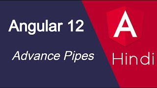 Angular 12 tutorial in Hindi # 33 Advance Pipes