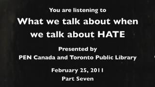 PEN Event  HATE  Part 7  Feb 25, 2011