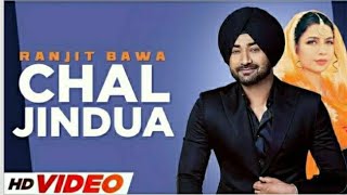 Chal Jindua (Full Video) | Ranjit Bawa | Jasmine Sandlas | Jaidev Kumar | Latest Punjabi Songs 2021
