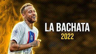 Neymar Jr ● La Bachata | MTZ Manuel Turizo ᴴᴰ