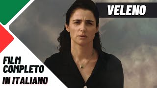 Veleno | Drammatico | HD | Film completo in italiano