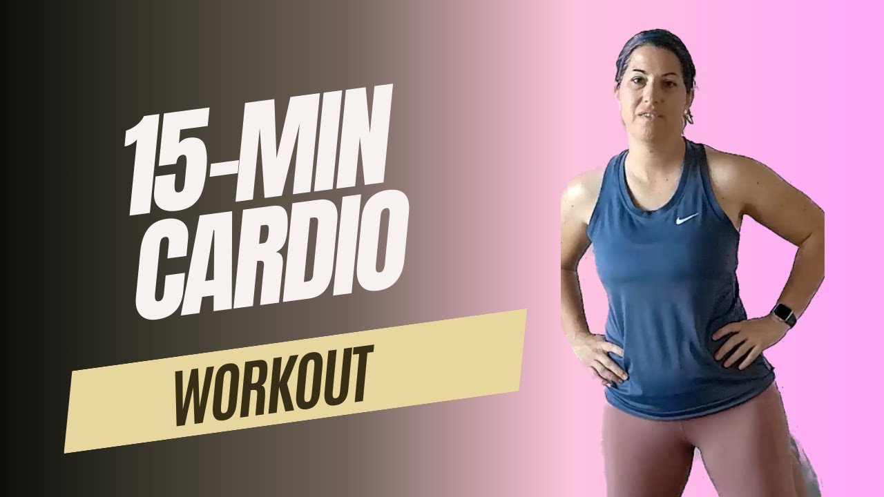 15 Min Cardio Workout Youtube