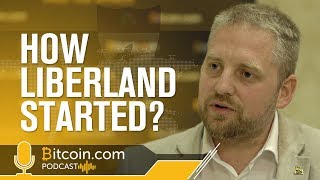 Vit Jedlicka: The founding story of Liberland | Humans of Bitcoin Podcast