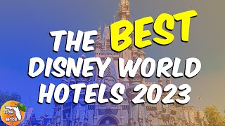 Top 10 BEST Disney World Hotels in April 2023