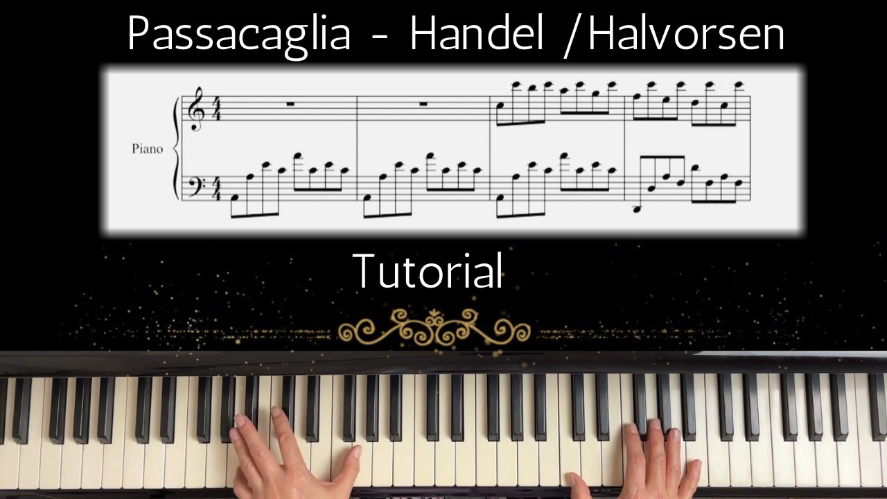 Passacaglia Handel Halvorsen Relaxing Piano Music Tutorial With