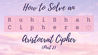 How to Solve Aristocrats Part 2 (Codebusters | Science Olympiad)