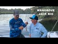 MANGROVE JACK RIG | ESCAPE FISHING WITH ET