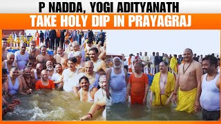 JP Nadda and Yogi Adityanath Take Holy Dip at Triveni Sangam, Prayagraj | News9