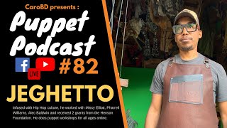 🎙Puppet Podcast #82 - Jeghetto, self taught artist, puppeteer, puppet builder and performer