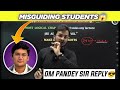 Om sir Talk about Nishant Jindal MISGUIDING Students | #physicswallah