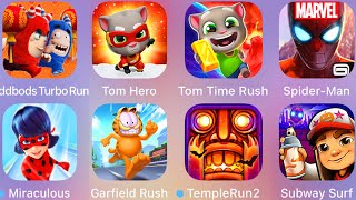 Tom Time Rush,Oddbods Turbo Run,Tom Hero,Subway Surf,Temple Run 2,Spiderman Unlimited,Garfield Rush