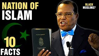 10 Surprising Facts About The Nation of Islam