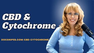 CBD and Cytochrome P450