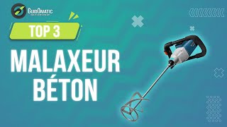 ⭐️ TOP 3 : MALAXEUR BETON 2023