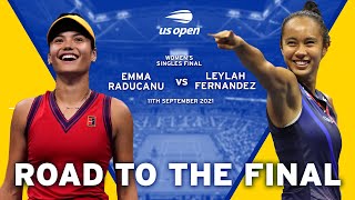Emma Raducanu vs Leylah Fernandez - Road to the Final | 2021 US Open