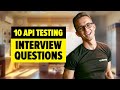 API testing interview questions and answers for QA Engineers
