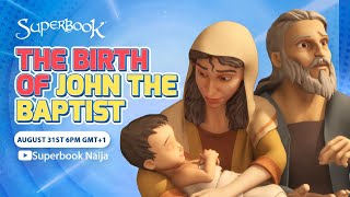 The Birth of John The Baptist