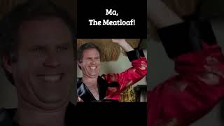 Ma! The Meatloaf Madness with Will Ferrell #shorts