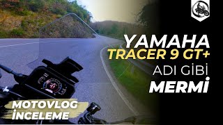 Yamaha Tracer 9 GT+ Motovlog İnceleme | Adı Gibi Mermi