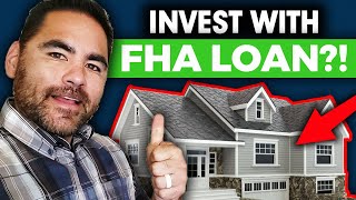 How to Use FHA Loans to Invest In Real Estate