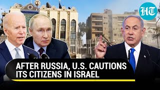 'Don't Go Beyond...': After Russia, U.S. Alerts Its Citizens In Israel Amid Iran Attack Threat