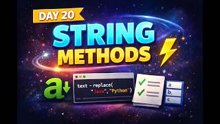 Day 20: Python String Methods ⚡ Clean & Transform Text Easily!