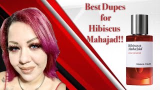 Ranking all the DUPES for HIBISCUS MAHAJAD by Maison Crivelli #maisoncrivelli #dupes