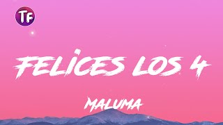 Maluma - Felices los 4 (Lyrics/Letra)
