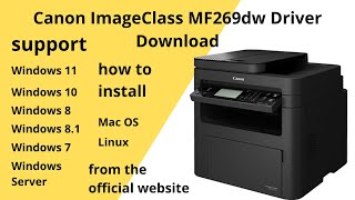 Canon ImageClass MF269dw Driver Download Windows 11 Windows 10, Mac 12, Mac 11, Win 7, Win 10