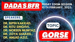 Bach Flower Remedy || GORSE || BFR Study with DADA || Friday, 10 th February, 2023.