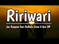 Ririwari | Jnr Raepom Ft. Derecs Crew | 2024