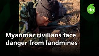 Myanmar civilians face danger from landmines | Radio Free Asia (RFA)