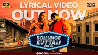 Sollunge Kuttali - Feat. Mista G and MC Bullet (Official Lyrical Video)