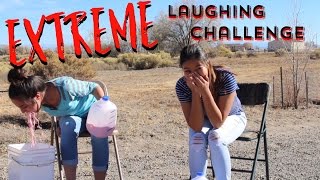 EXTREME LAUGHING CHALLENGE