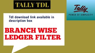 🅣🅐🅛🅛🅨 🅣🅓🅛| Branch wise ledger filter | Tallyerp9