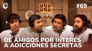 UGA UGA #69 / De Amigos por Interés: ¡No Te lo Pierdas!