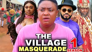 THE VILLAGE MASQUERADE SEASON 1 - (New Movie)Lizzy Gold / Maleek Milton 2024 Latest Nollywood Movie