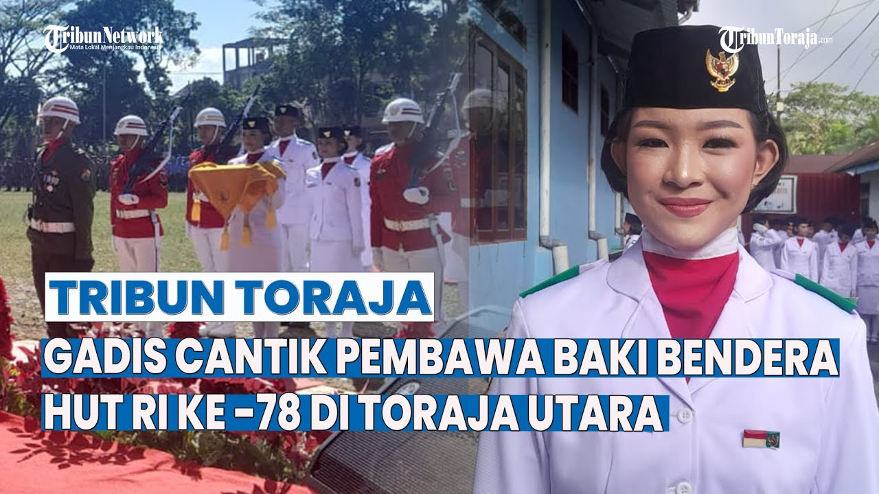 Siswi SMA Kristen Barana' Menjadi Pembawa Baki Bendera Merah Putih Di ...