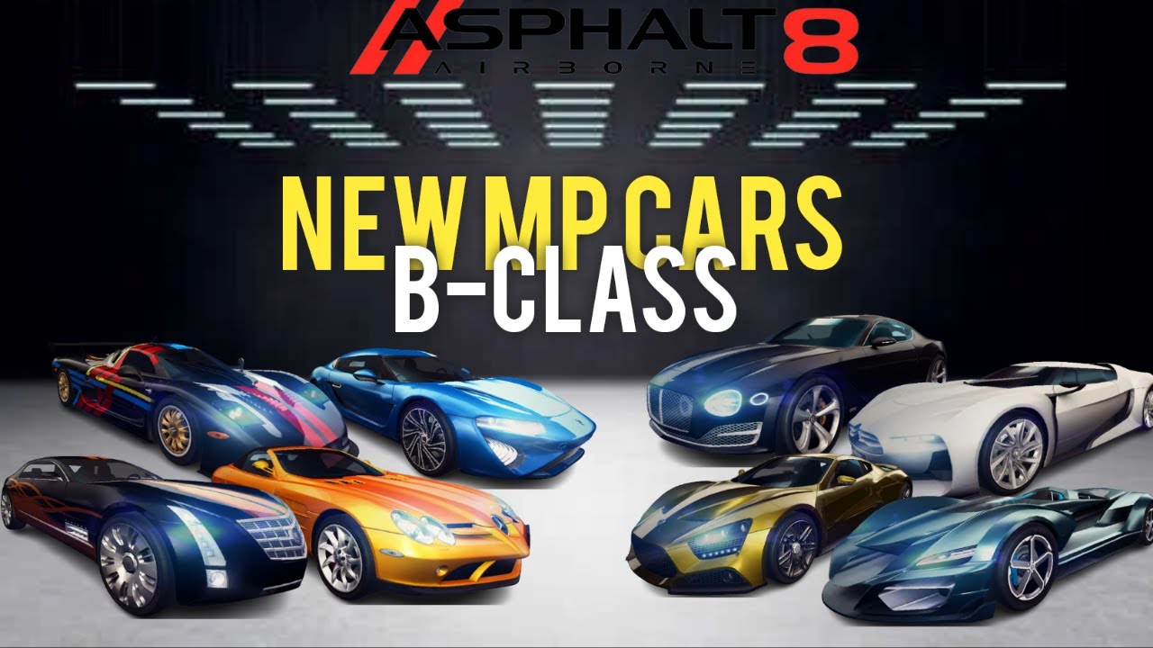 NEW B CLASS MP CARS WITH BIG SURPRISES I Asphalt 8 - YouTube