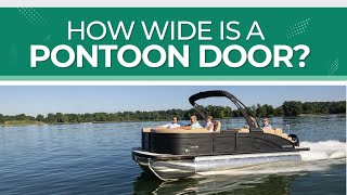 How Wide is a Pontoon Door? | Features and Benefits