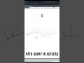 Make an array on a path in AutoCad